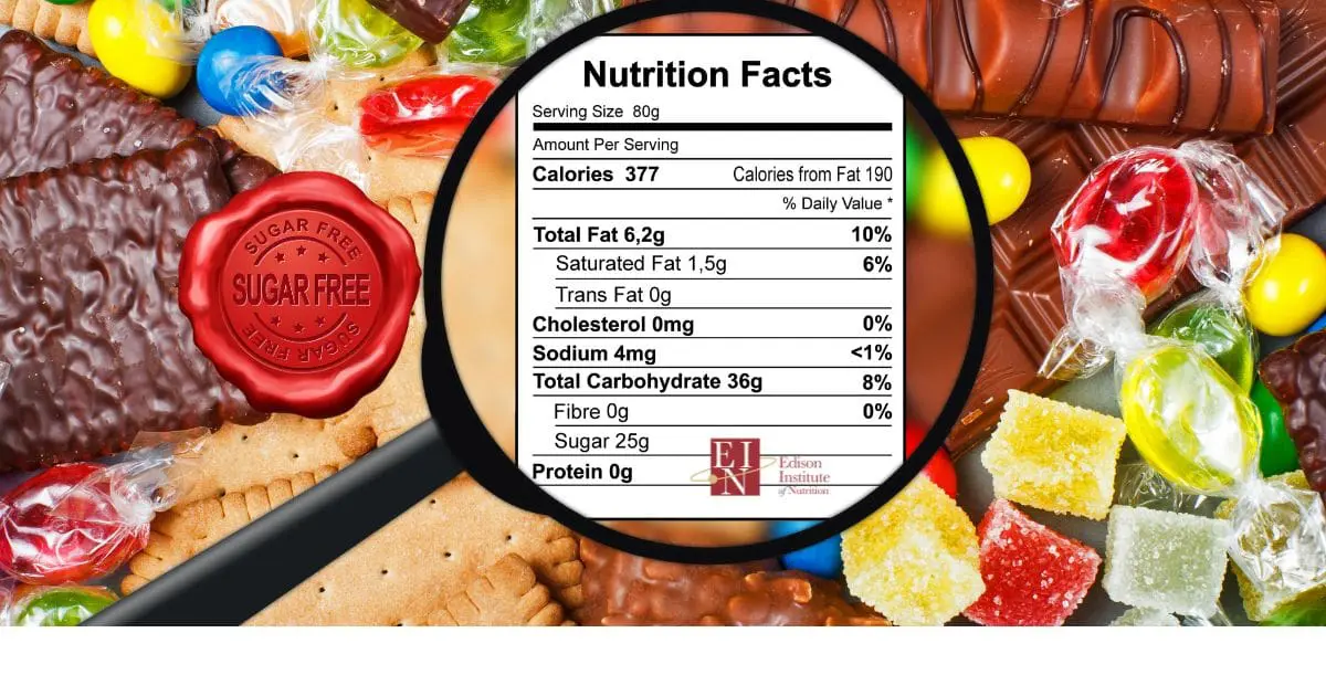 SUGAR FREE is not what the label REALLY means | Online Nutrition Training Course & Diplomas | Edison Institute of Nutrition is a Nutrition School Training Nutrition Professionals Worldwide