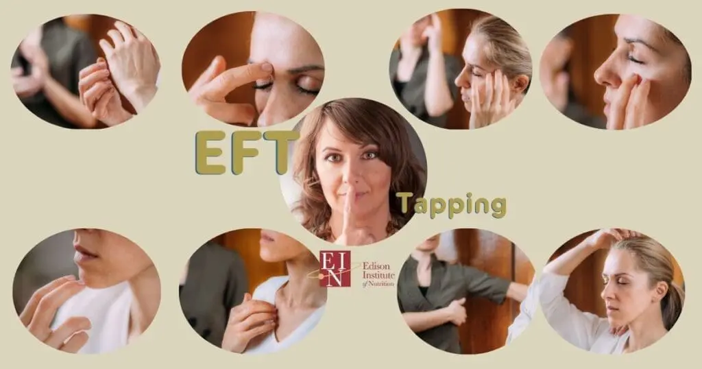 EFT Tapping Technique | Edison Institute of Nutrition | Training Holistic Nutrition Experts