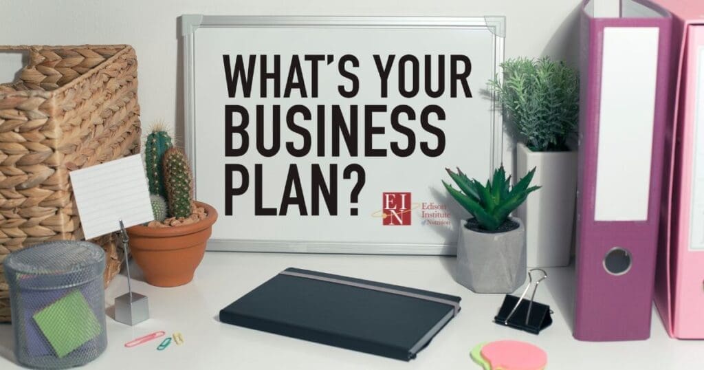 How To Write A Registered Holistic Nutritionist Business Plan | Online Nutrition Training Course & Diplomas | Edison Institute of Nutrition is a Nutrition School Training Nutrition Professionals Worldwide