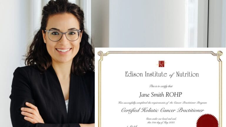 Clinical Holistic Cancer Practitioner Training | Edison Institute of Nutrition | Online Continuing Education Training